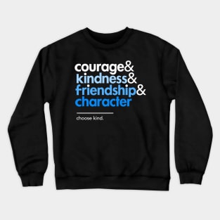 Be a Wonder, Choose Kind Crewneck Sweatshirt
